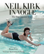 NEIL KIRK IN VOGUE BOOK